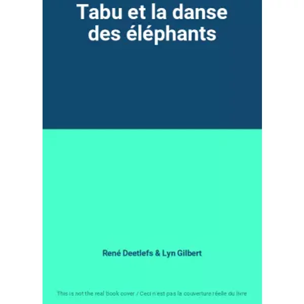 Tabu Et La Danse Des éLéPhants - René Deetlefs Et Lyn Gilbert-image