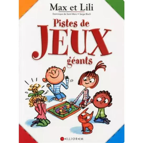 Pistes de jeux géants Max et Lili - Dominique de Saint-Mars, Serge Bloch
