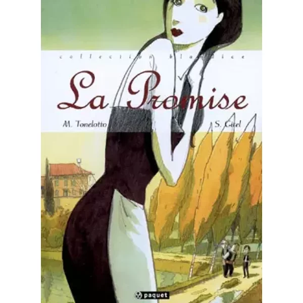 La Promise - Myriam Tonelotto, Stéphane Girel