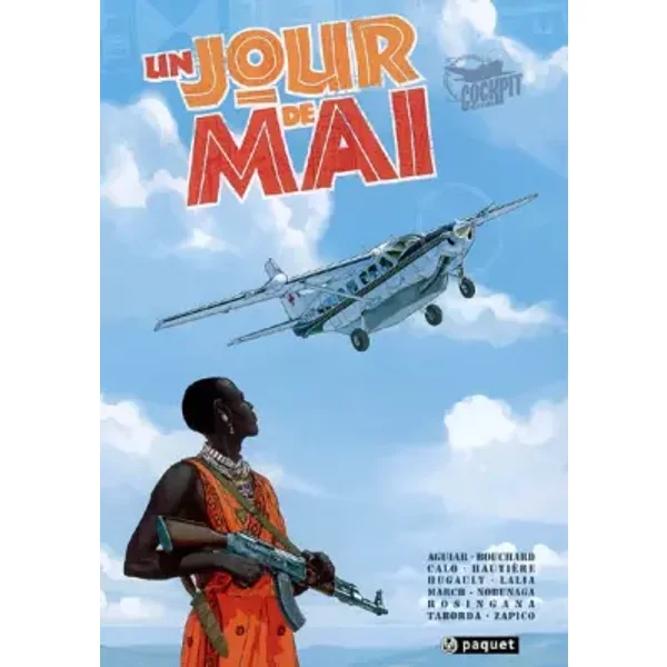 Un jour de mai - Régis Hautière, José Aguiar, Bouchard, Calo, Collectif