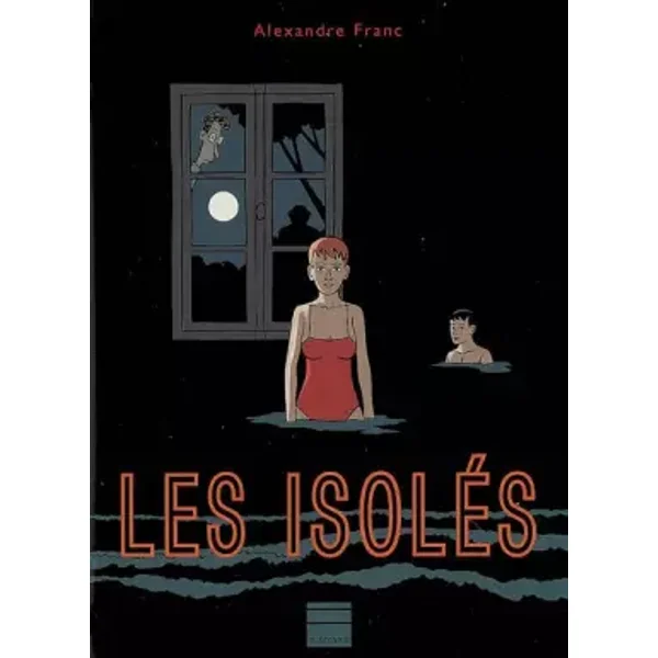 Les isolés - Alexandre Franc