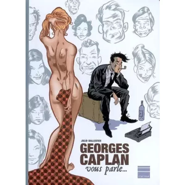 Georges Caplan vous parle... - Julio Ballester