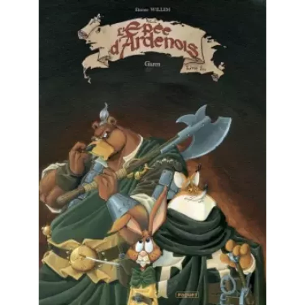 L'Epée d'Ardenois, Tome 1 : Garen - Etienne Willem