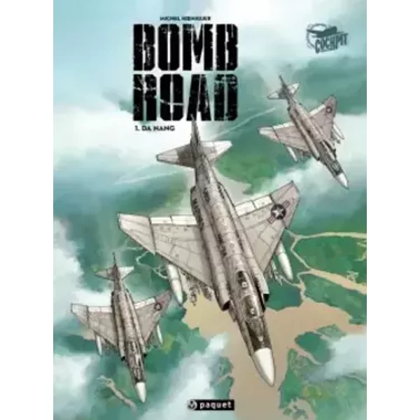 Bomb Road, Tome 1 : Da Nang - Michel Koeniguer