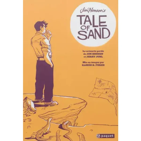 Jim Henson's Tale of sand - Jim Henson, Jerry Juhl, Ramón Pérez
