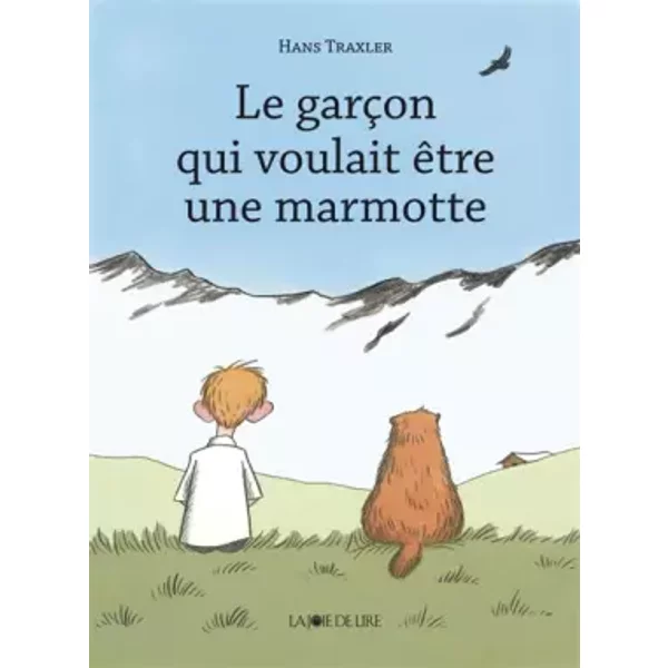 Le Garcon Qui Voulait êTre Une Marmotte - Hans Traxler-image