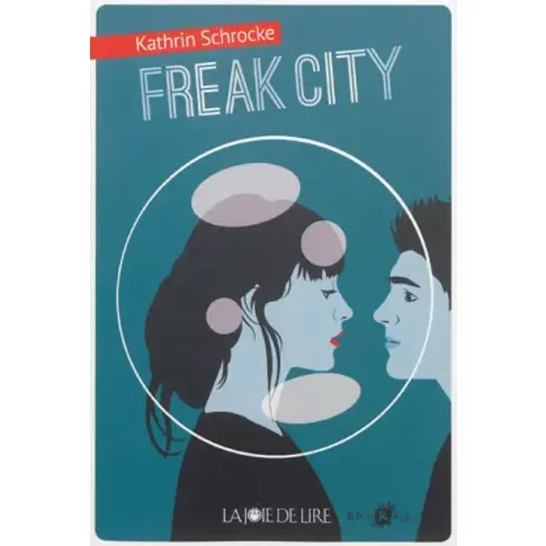 Freak City - Kathrin Schrocke Et Genia Català-image