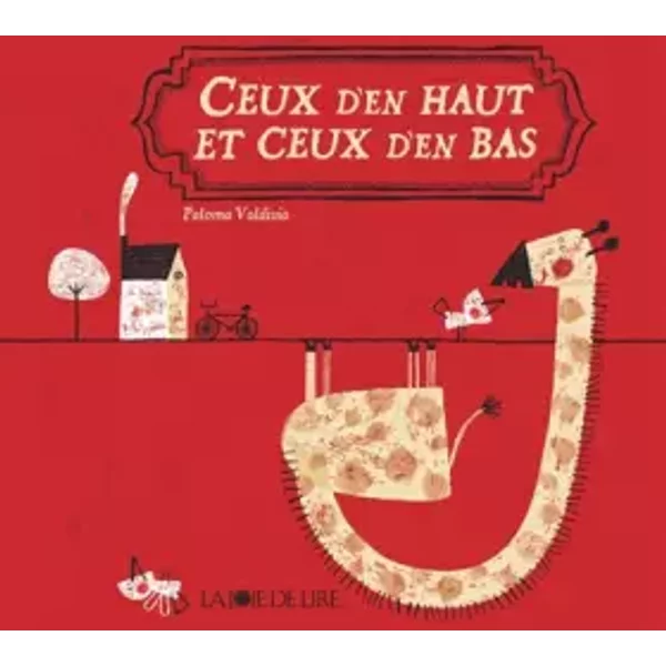 Ceux D'en Haut Et Ceux D'en Bas - Paloma Valdivia-image