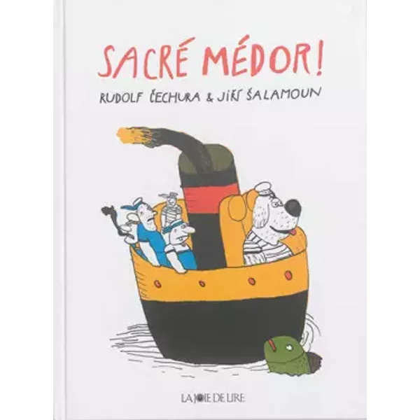 Sacré Médor - Rudolf Cechura, Jiri Salamoun, Benoit Meunier