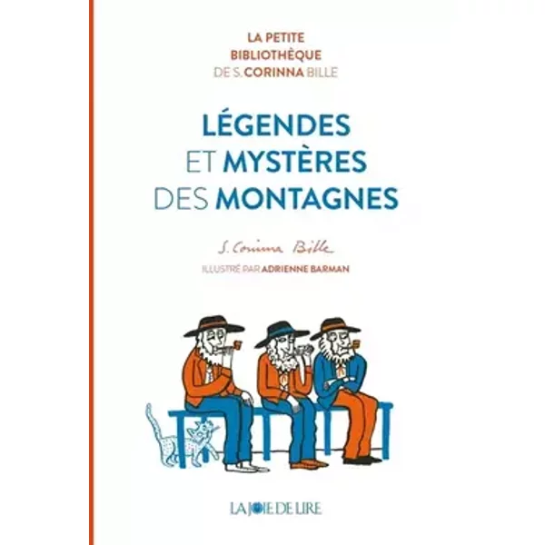 Légendes et mystères des montagnes - Stéphanie-Corinna Bille