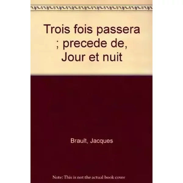 Trois fois passera