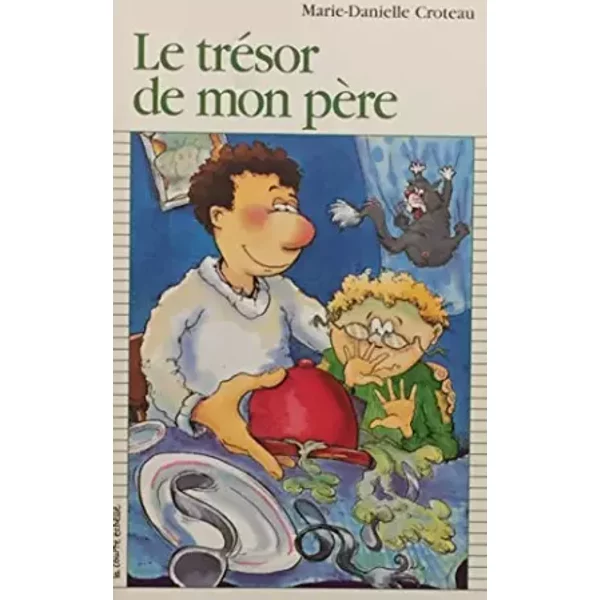 Le Tresor De Mon Pere - Marie Daniel Croteau-image