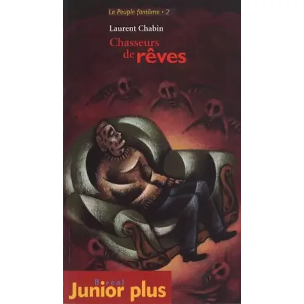Chasseurs de Rêves - Laurent Chabin