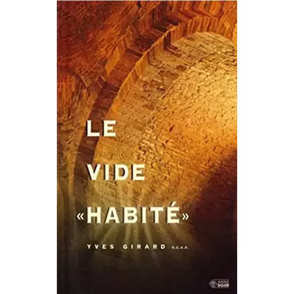 VIDE HABITE (LE) - YVES GIRARD
