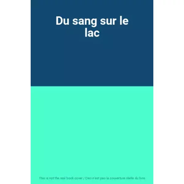Du Sang Sur Le Lac-image