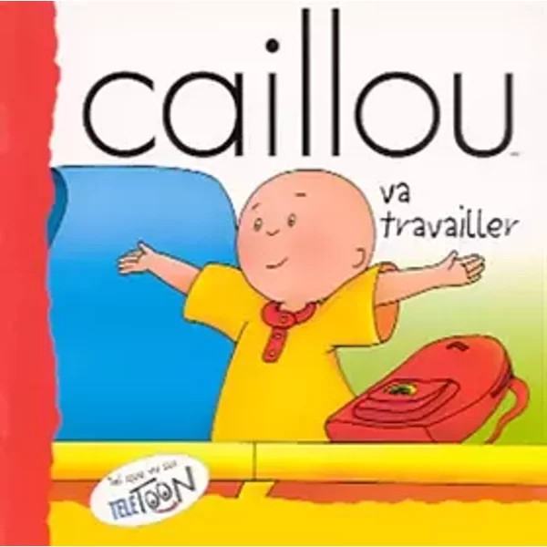 Caillou Va Travailler
