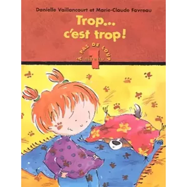 Trop c'est trop ! - d. Vaillancourt