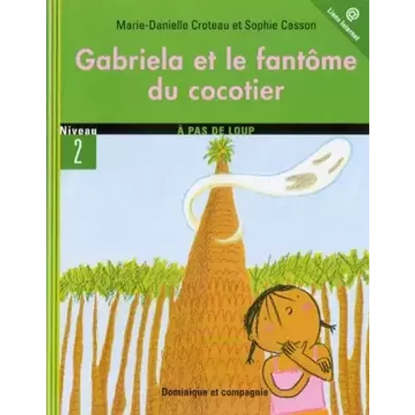 Gabriela et le Fantôme du Cocotier