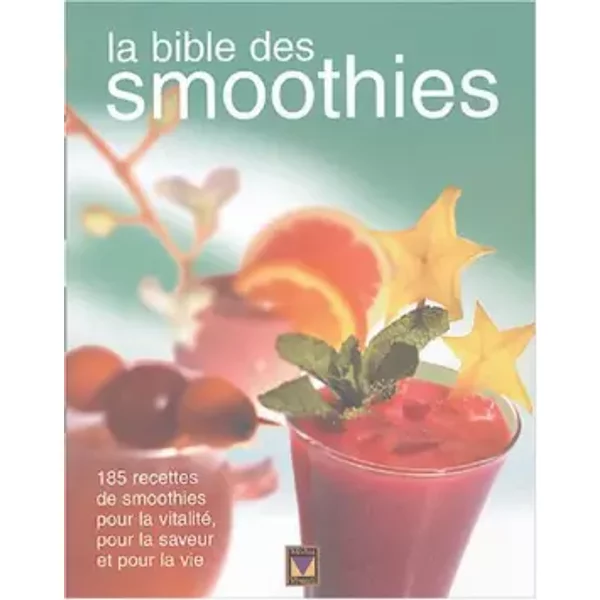La Bible Des Smoothies - Louise Rivard-image