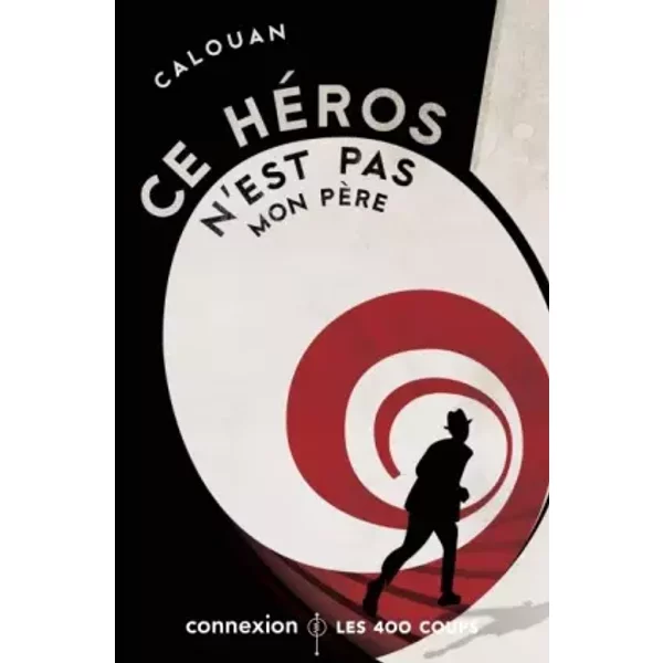 Ce HéRos N'est Pas Mon PèRe - Calouan-image
