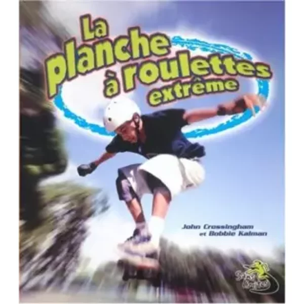 La Planche à Roulettes ExtrêMe - John Crossingham, Marie-JoséE BrièRe-image