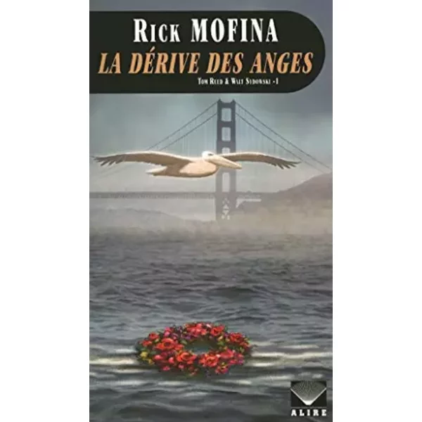 La dérive des anges - Reed & Sydowski 1 (1) - Rick Mofina, Luc Baranger