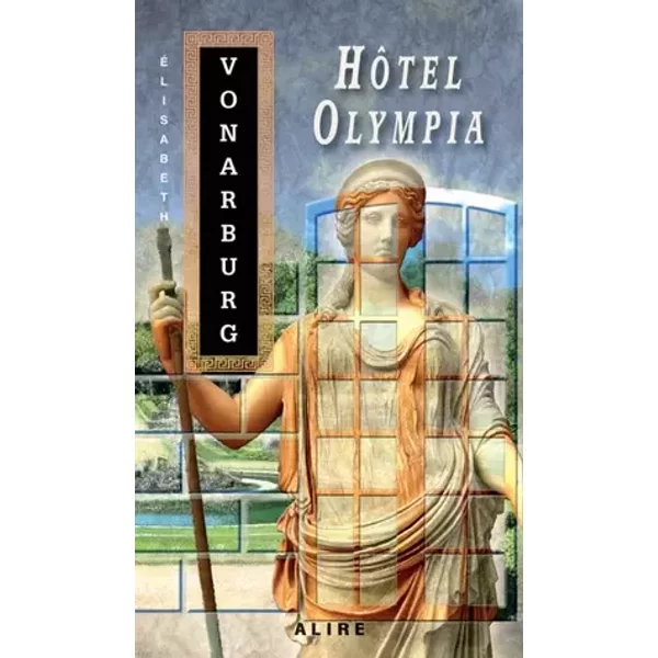 Hôtel Olympia - Elisabeth Vonarburg