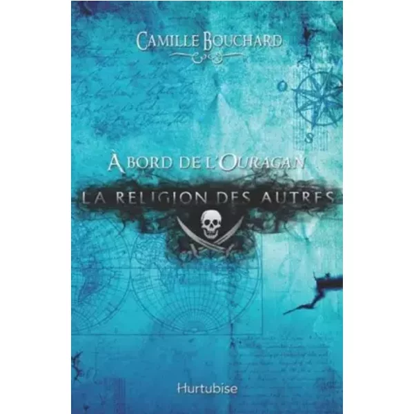 A Bord De L'ouragan Tome 2 La Religion Des Autres - Camille Bouchard-image