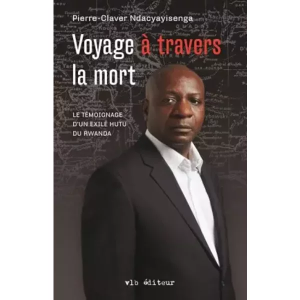 Voyage à Travers La Mort - Pierre-Claver Ndacyayisenga-image