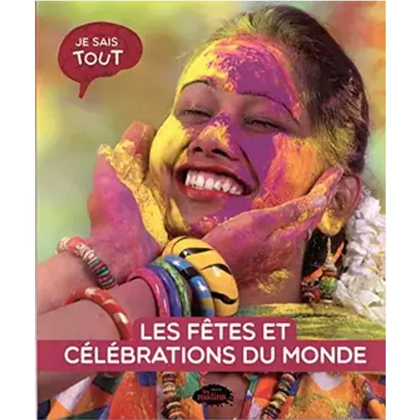Les fêtes et les célébrations du monde - Naïla Aberkan