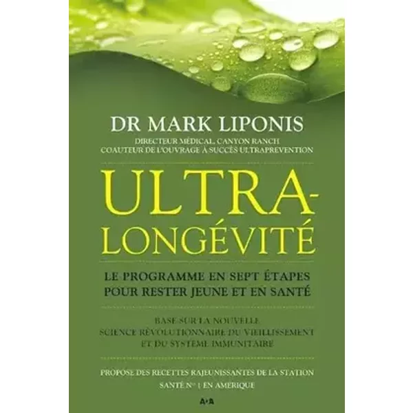 Ultra longévité - Mark Liponis