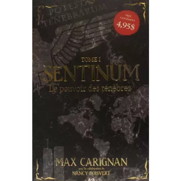 Sentinum - T1 : Le Pouvoir Des TéNèBres - Max Carignan-image