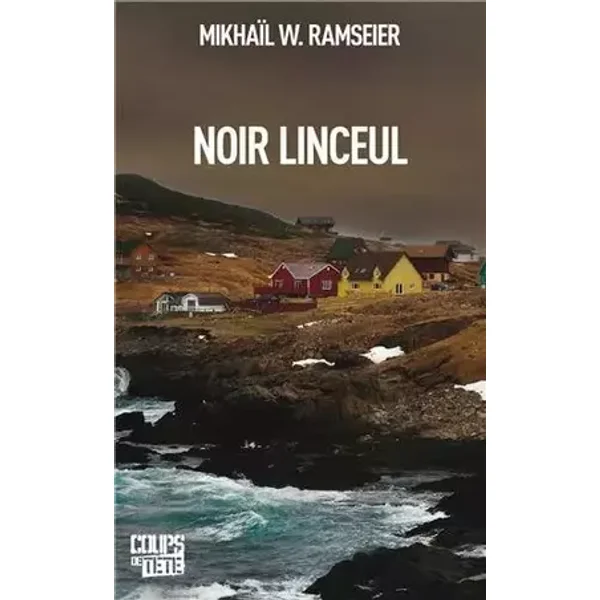 Noir linceul - Mikhaïl W. Ramseier
