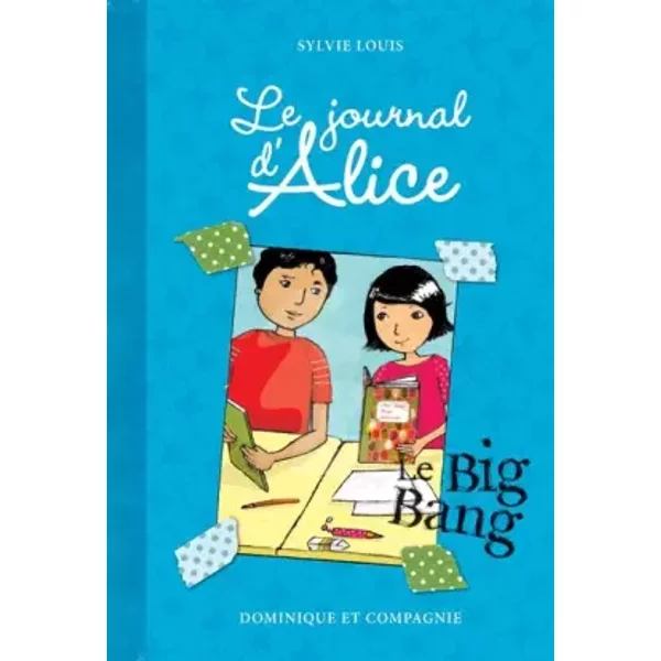 Le Journal D'alice - Tome 4 Le Big Bang - Sylvie Louis, Christine Battuz-image