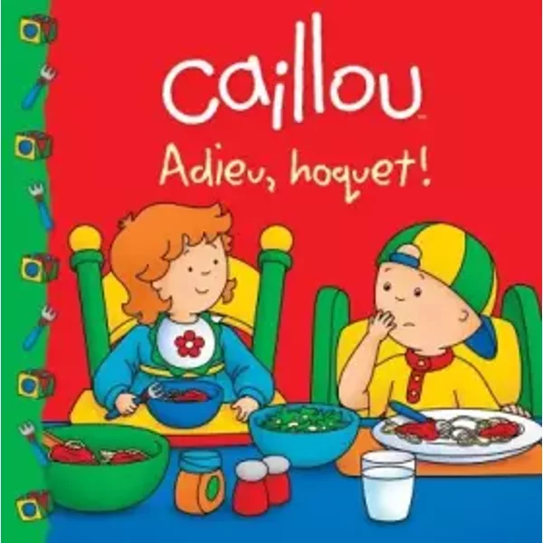 Caillou Adieu, hoquet ! - Sarah Margaret Johanson, Eric Sévigny