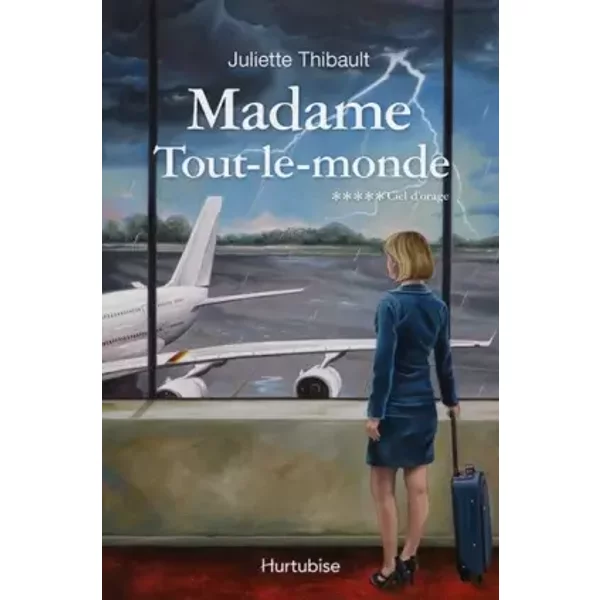 Ciel d'orage - Juliette Thibault