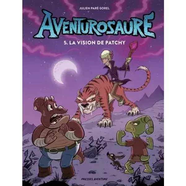 Aventurosaure - Tome 5 - Aventurosaure, tome 5 – La vision de Patchy