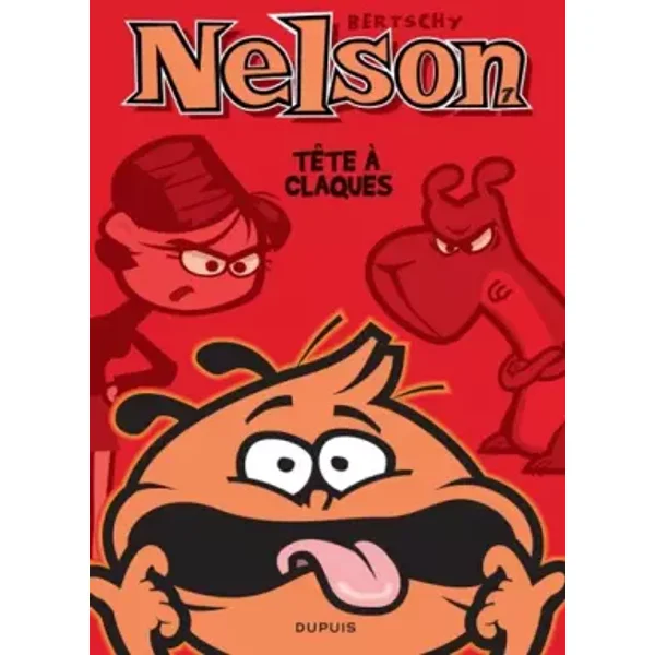 Nelson, Tome 7, Tête à Claques - Bertschy, Bertschy