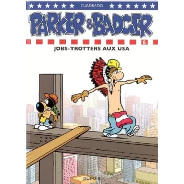 Parker & Badger - tome 6 - Jobtrotters aux USA - Marc Cuadrado