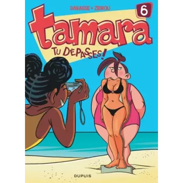 Tamara, Tome 6 : Tu DéPasses !-image