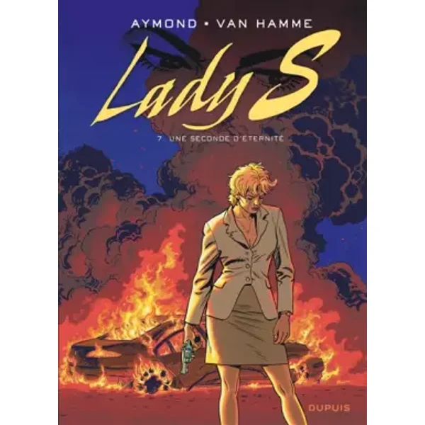 Lady S. - tome 7 - Une seconde d'éternité - Jean Van Hamme, Aymond