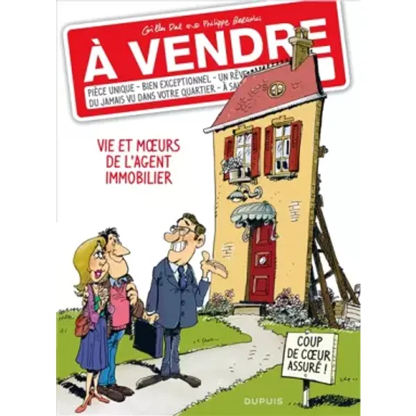 À vendre - Tome 1 - Vie et m urs de l'agent immobilier - Dal, Bercovici