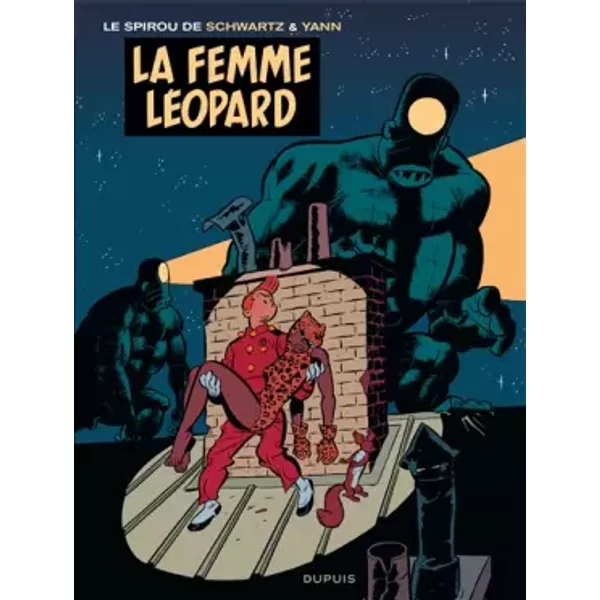 Le Spirou de ... - tome 7 - La Femme léopard 1/2 - Yann, Olivier Schwartz