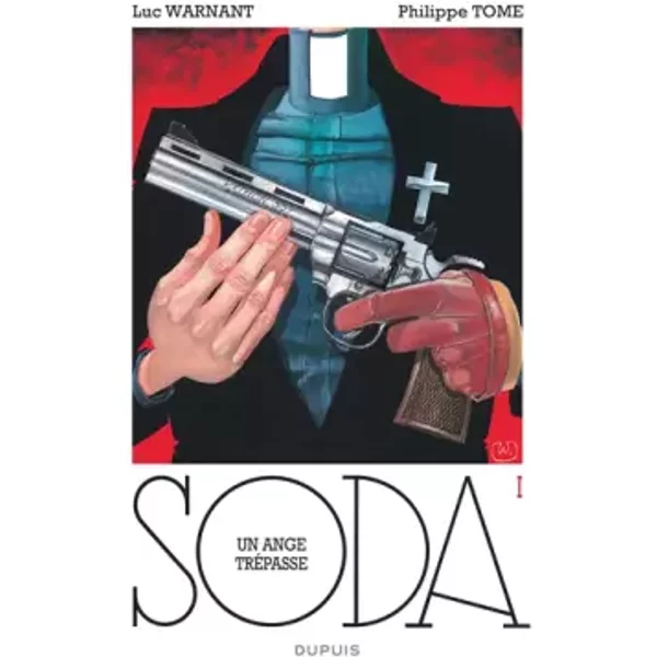 Soda - Tome 1 - Un ange trépasse (réédition) - Tome, Warnant