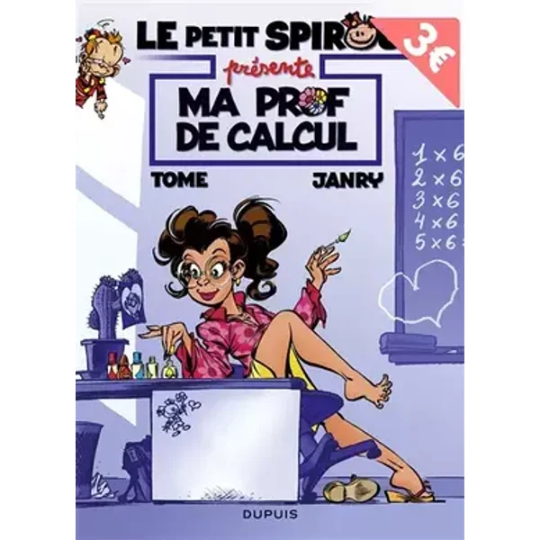 Le Petit Spirou présente (compil), tome 3 : Ma prof de calcul - Janry