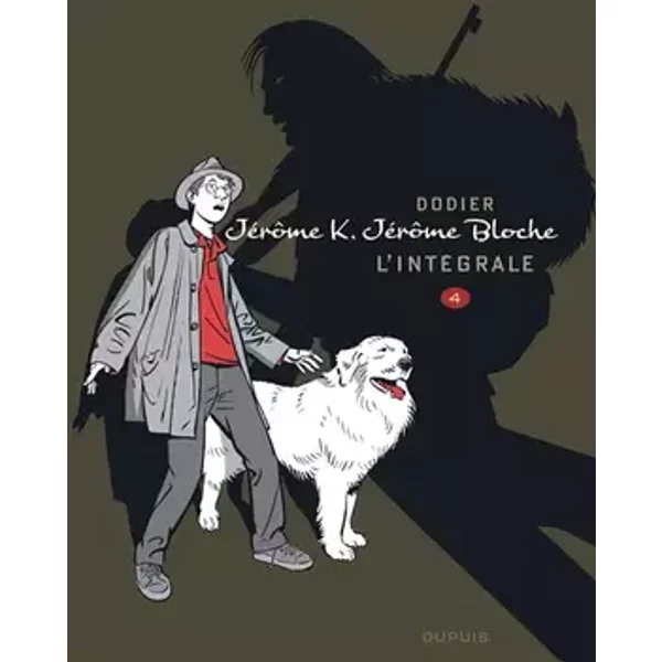 Jérôme K. Jérôme Bloche - L'intégrale n/b - Tome 4 - Jérôme K. Jérôme Bloche - L'intégrale n/b, tome - Dodier, Dodier
