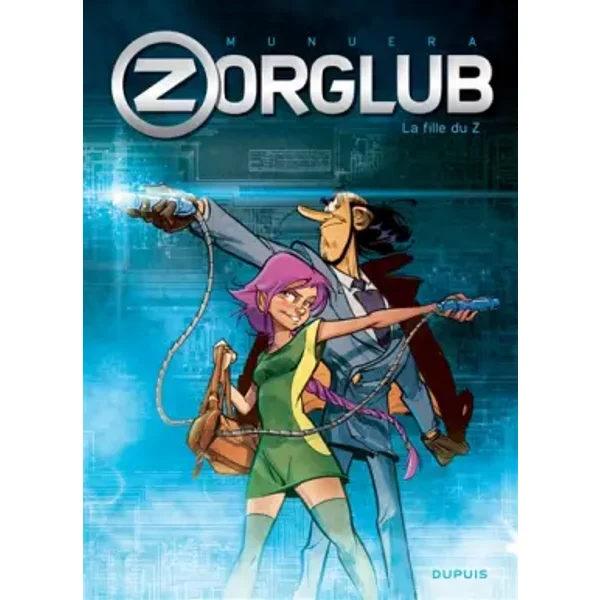 Zorglub - tome 1 - La fille du Z - Munuera Jose Luis, Munuera Jose Luis