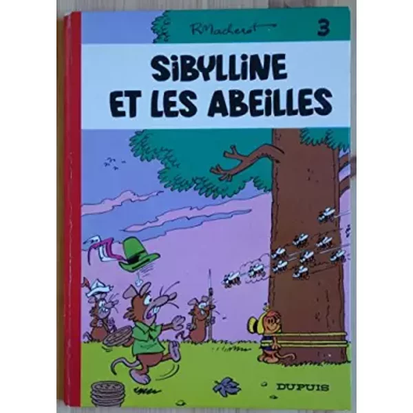 SIBYLLINE NUMERO 3 : SIBYLLINE ET LES ABEILLES - Raymond Macherot