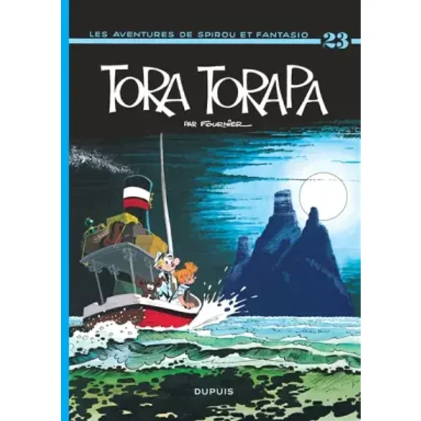 Spirou et Fantasio, tome 23 : Tora-Torapa - Fournier, Fournier