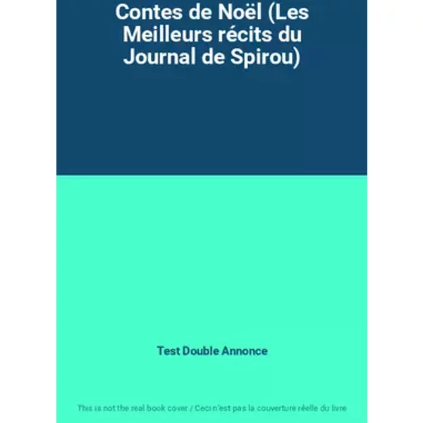 Contes de Noël (Les Meilleurs récits du Journal de Spirou) - Test Double Annonce